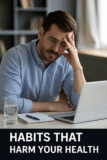 7 Everyday Habits That Are Secretly Harming Your Health